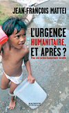 Jean-François Mattei : "L'Urgence humanitaire et après ? Les leçons du tsunami"