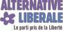 Alternative Libérale, Le parti pris de la Liberté